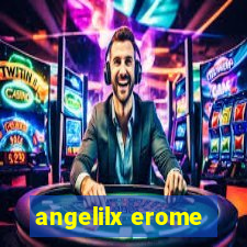 angelilx erome